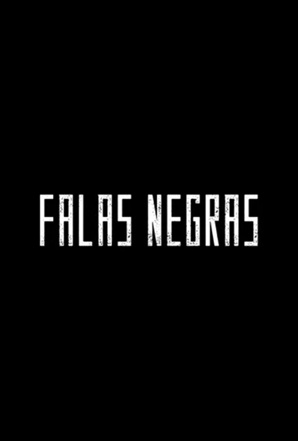 Falas Negras (2020)