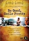 Be Good, Smile Pretty (2003)