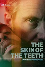 The Skin of the Teeth (2018)