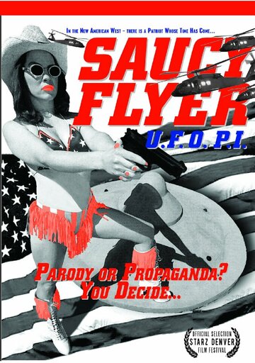 Saucy Flyer U.F.O. P.I. (2013)