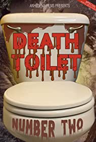 Death Toilet Number 2 (2019)