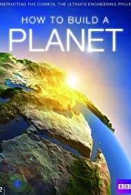 Ричард Хаммонд: Как создать планету (2013)