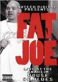Fat Joe Live at the Anaheim House of Blues (2006)