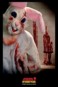 Easter Bunny Bloodbath 2: No More Tears (2020)