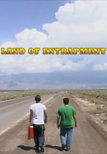Land of Entrapment (2007)