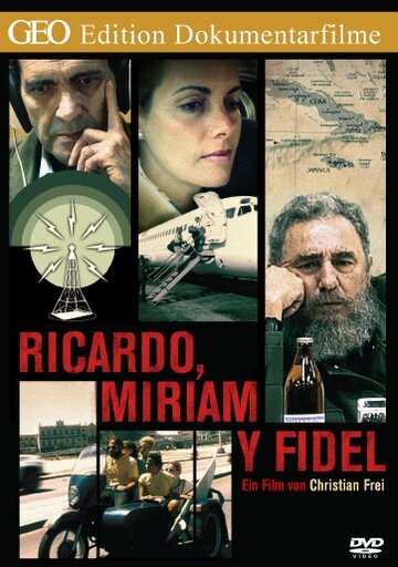 Рикардо, Мириам и Фидель (1997)
