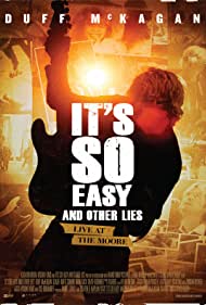 It's So Easy and Other Lies (2015)